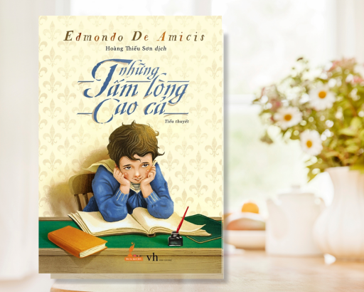 Những tấm lòng cao cả là một cuốn tiểu thuyết trẻ em | Edmondo De Amicis