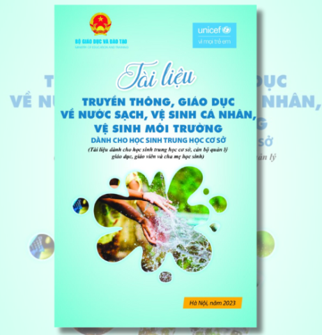 Tài liệu truyền thông, giáo dục về nước sạch, vệ sinh cá nhân, vệ sinh môi trường dành cho học sinh trung học cơ sở
