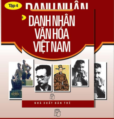 Kể Chuyện Danh Nhân Việt Nam – Tập 4: Danh Nhân Văn Hóa Việt Nam