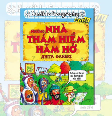 Horrible Geography – Những Nhà Thám Hiểm Hăm Hở