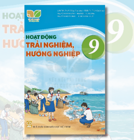 Hoạt động trải nghiệm và hướng nghiệp 9 (Kết nối tri thức)