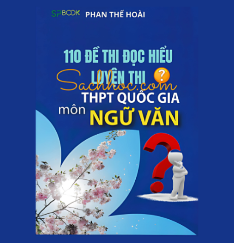 Bộ 100+ đề luyện phần đọc hiểu môn Ngữ Văn ôn thi tốt nghiệp THPT có đáp án