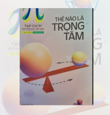 Tạp Chí Pi tập 8 - số 7 tháng 7 và 8 năm 2024 Thế nào là trọng tâm