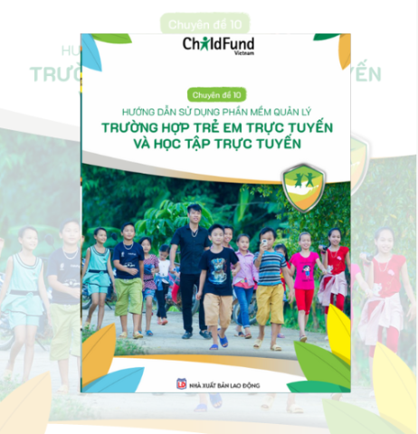 Hướng dẫn sử dụng phần mềm quản lý trường hợp trẻ em trực tuyến và học tập trực tuyến
