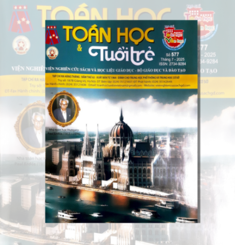 Tạp chí Toán Học & Tuổi Trẻ số 577 tháng 7 năm 2025