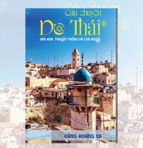 Câu Chuyện Do Thái 2 – Văn Hóa, Truyền Thống Và Con Người