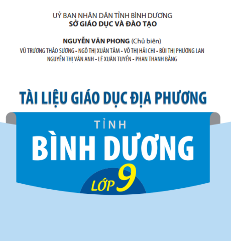 Tài liệu Giáo dục địa phương lớp 9 tỉnh Bình Dương