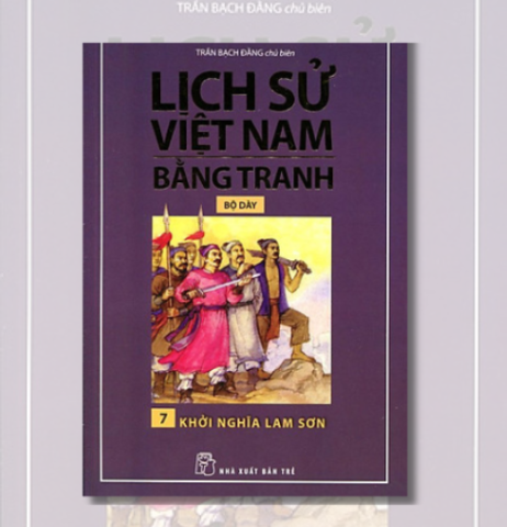 Lịch sử Việt Nam bằng tranh - Tập 7