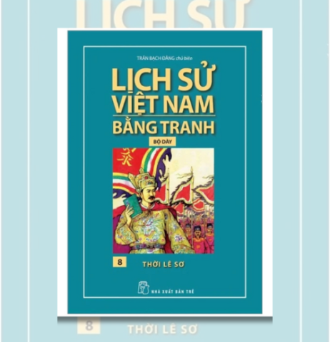 Lịch sử Việt Nam bằng tranh - Tập 8