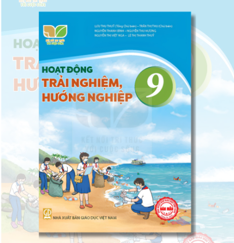 Sách giáo khoa Hoạt động trải nghiệm, hướng nghiệp 9 (KNTT)