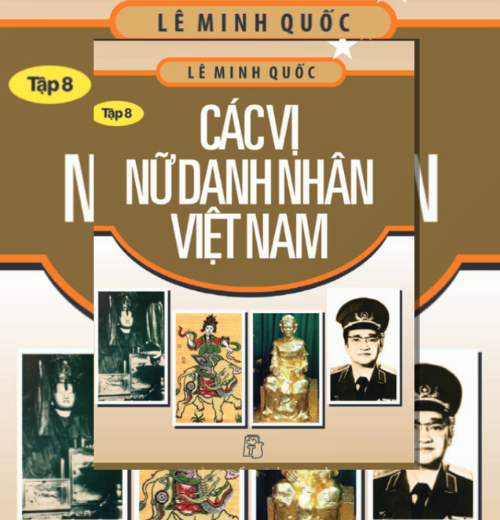 Kể Chuyện Danh Nhân Việt Nam - Tập 8: Các Vị Nữ Danh Nhân Việt Nam