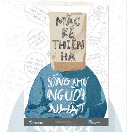 Mặc kệ thiên hạ - Sống như người nhật