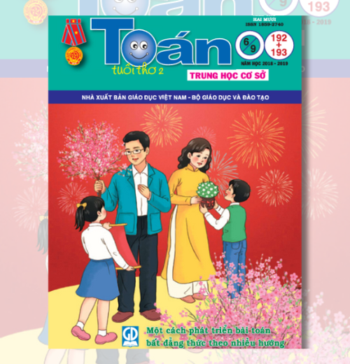 Tạp chí Toán Tuổi Thơ 2 số 192 + 193 năm 2018 - 2019