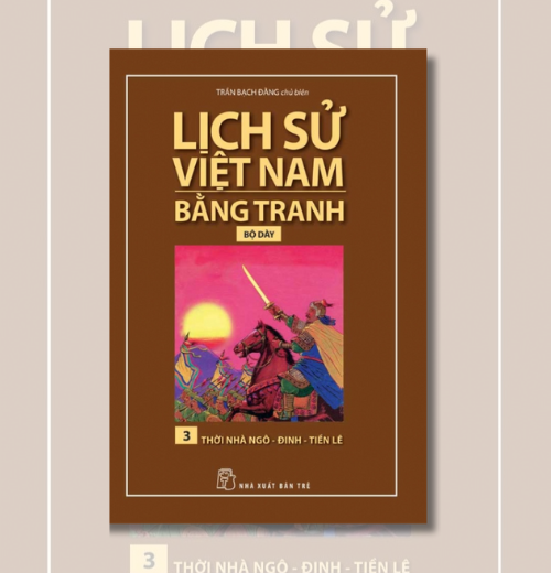Lịch sử Việt Nam bằng tranh - Tập 3